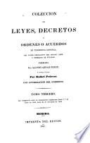 Colección de leyes, decretos y ordenes o acuerdos de tendencia general del poder legislativo del estado libre y soberano de Yucatan, 1832-[1850].