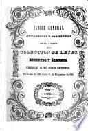 Coleccion de leyes, decretos y ordenes publicadas en el Peru desde su independencia en el año 1821, hasta 1851