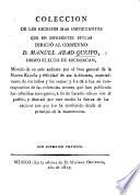 Coleccion de los Escritos mas importantes que en diferentes epocas dirigió al gobierno D. M. Abad Queipo, etc