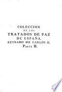 Coleccion de los tratados de paz, alianza, neutralidad,