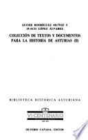 Colección de textos y documentos para la historia de Asturias