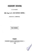 Colección escojida de los escritos de Joannes Donoso Cortés
