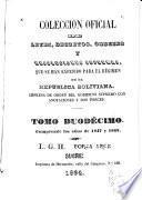 Colección oficial de leyes, decretos, órdenes, resoluciones &c. que se han expedido para el regimen de la República Boliviana