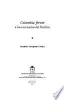 Colombia frente a los escenarios del Pacífico