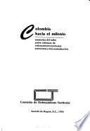 Colombia hacia el milenio