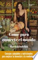 Come para comerte el mundo