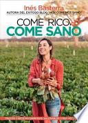 Come Rico, Come Sano