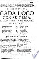 Comedia famosa. Cada Loco con su Tema