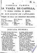 Comedia famosa. La Vanda de Castilla, y Duelo contra si mismo. [In verse.]