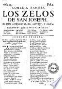 Comedia famosa: Los zelos de San Joseph