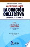 COMENTARIO SOBRE LA ORACION COLLECTIVA