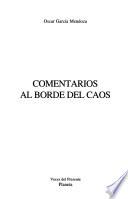Comentarios al borde del caos