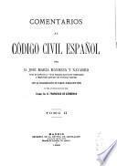 Comentarios al Código Civil español: (1890. 702 p.)