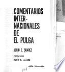 Comentarios internacionales de El Pulga, Julio E. Suárez