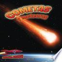 Cometas y meteoros: Atravesando el espacio