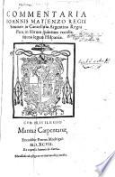 Commentaria Ioannis Matienzo ... in librum quintum Recollectionis legum Hispaniae