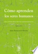 Cómo aprenden los seres humanos