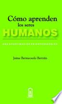 Cómo aprenden los seres humanos