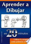 Como aprender a dibujar en 20 minutos