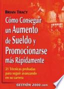 Cómo conseguir un aumento de sueldo y promocionarse más rápidamente