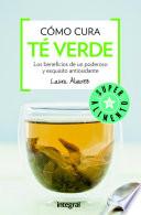 Cómo cura el té verde