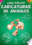 Cómo dibujar caricaturas de animales