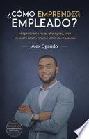 ¿Cómo emprender siendo empleado?