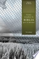 Libro Cómo Estudiar la Biblia Por Sí Mismo