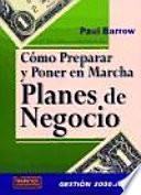 Cómo preparar y poner en marcha planes de negocio