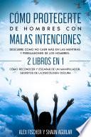 Cómo Protegerte de Hombres con Malas Intenciones