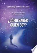 ¿Cómo saber quién soy?