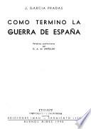 Cómo terminó la guerra de España