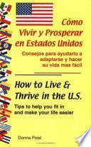 Cómo Vivir Y Prosperar en Estados Unidos