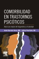 Comorbilidad En Trastornos Psicóticos