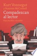 Compadezcan al lector