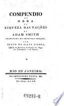 Compendio da obra da riqueza das nac, oes. -Rio de Janeiro, Impressao regia 1811