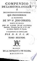 Compendio de la historia antigua o de los cinco grandes imperios que precedieron al nacimiento de N\bro. Sr. Jesuchristo