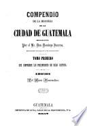 Compendio de la historia de la ciudad de Guatemala