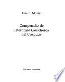 Compendio de literatura gauchesca del Uruguay