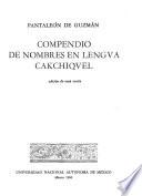 Compendio de nombres en lengua cakchiquel