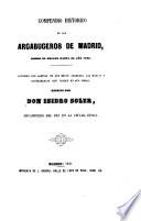 Compendio histórico de los Arcabuceros de Madrid desde su origen hasta el año 1795