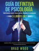 Comportamiento Humano, Lenguaje Corporal, Psicología de la Personalidad 3 Libros En 1