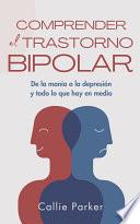 Comprender el trastorno bipolar