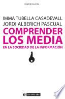 Comprender los Media en la sociedad de la información.