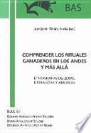 COMPRENDER LOS RITUALES GANADEROS EN LOS ANDES Y MÁS ALLÁ