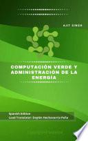 Computación Verde y Administración de la Energía