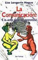 Comunicación, La: un arte que se aprende