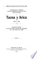 Comunicaciones cambiadas entre las cancillerías de Chile y el Perú sobre la cuestión de Tacna y Arica (1905 á 1908)