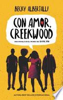 Con Amor, Creekwood