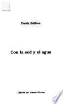 Con la sed y el agua